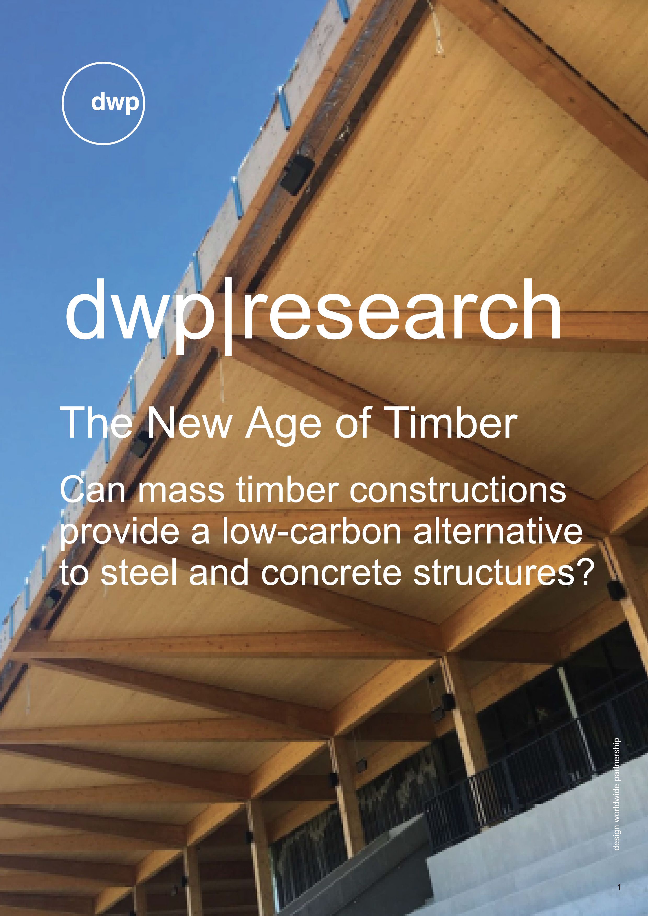 dwp|research: The New Age of Timber